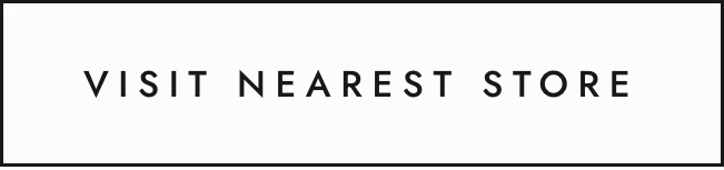 An outlined button reading Visit Nearest Store.